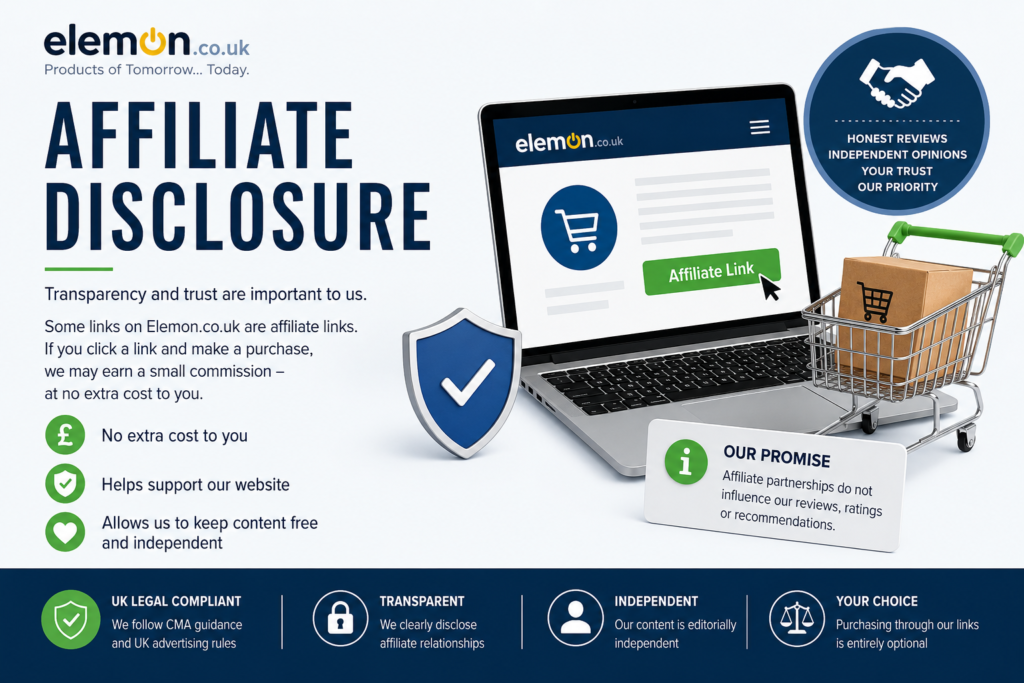 Elemon.co.uk Affiliate Disclosure page showing transparent affiliate partnerships, independent product reviews Elemon.co.uk Affiliate Disclosure page showing transparent affiliate partnerships, independent product reviews, UK legal compliance, and customer trust for online shopping recommendations.